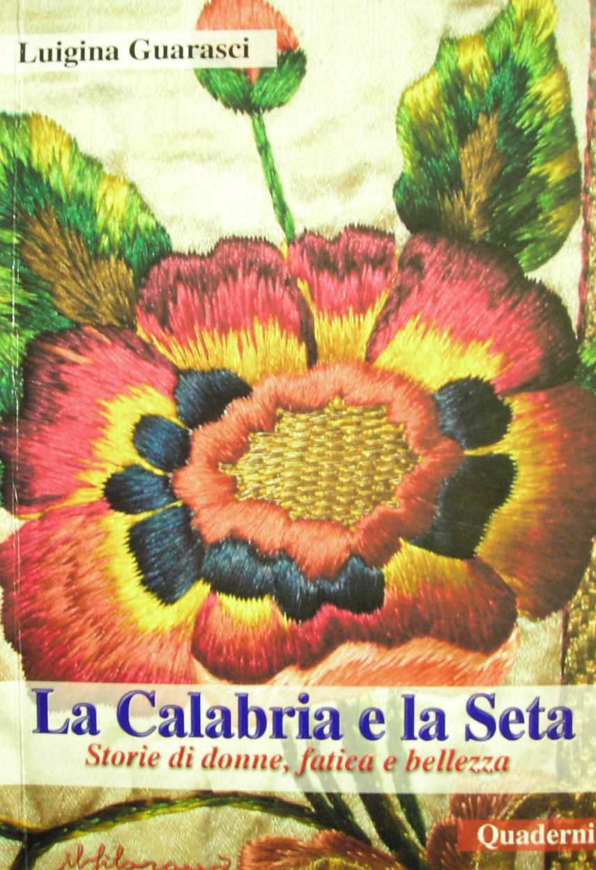 Copertina Libro La calabria e la Seta - di L. Guarasci